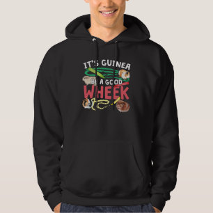 Guinea Be a Good Wheek - Guinee Pig Pun Hoodie