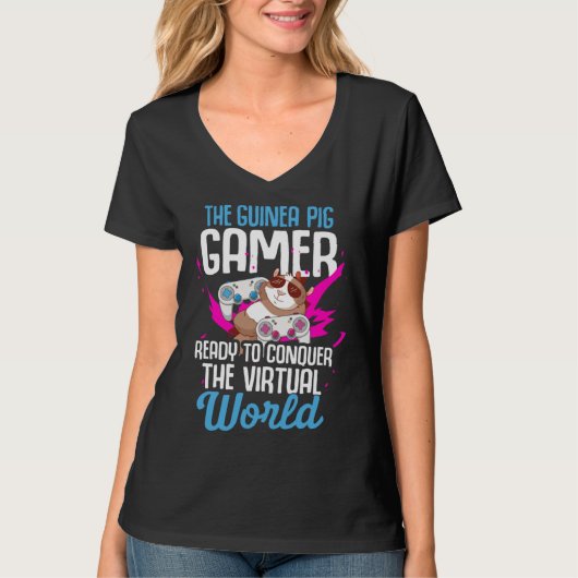 Guinea Pig  Gamer Ready to Conquer the Virtual Wor T-shirt (Voorkant)