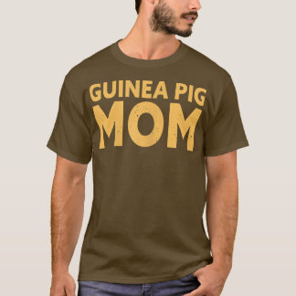 Guinea Pig Mom 489 T-shirt