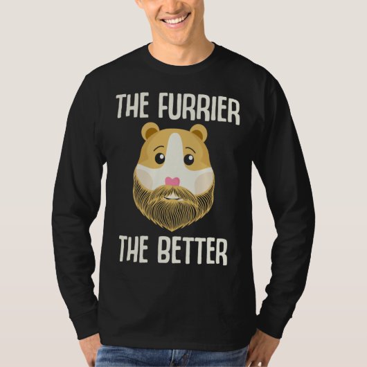 Guinea Pig The Furrier the Better T-shirt (Voorkant)