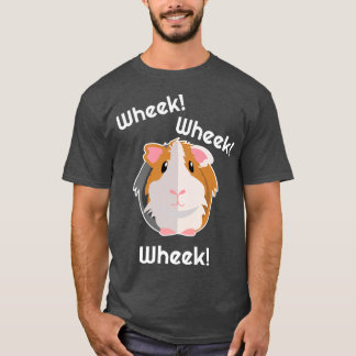 Guinea Pig Wheek Gift Guinea Pigs Birthday Cloth T-shirt