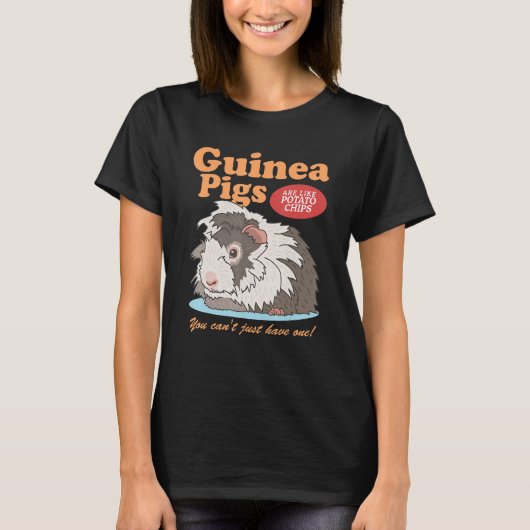 Guinea Pigs Are Like Owner Guinea Pig 1 T-shirt (Voorkant)