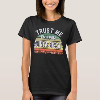 Guinee-Bissau Vertrouw me uit Guinee-Bissau T-shirt