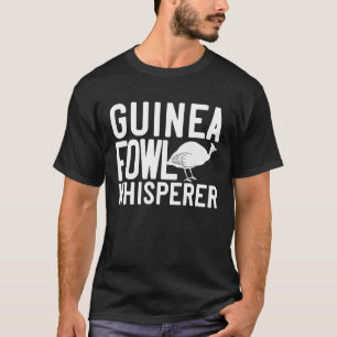 Guinee-Fowl Chicken Hen Farmer T-shirt