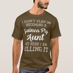 Guinee Pig Aunt Apparel - Amazing Funny Aunts Desi T-shirt