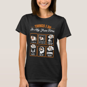 Guinee Pig dingen die ik doe in mijn vrije tijd T-shirt