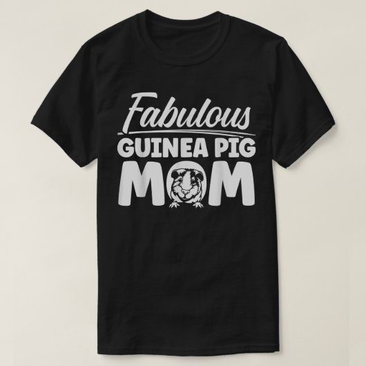 Guinee Pig mam Fabulous Cavy T-shirt (Design voorkant)