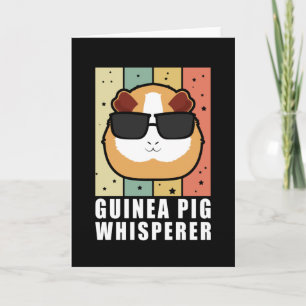 Guinee Pig Whisperer   Guinee Piggy Gift Kaart