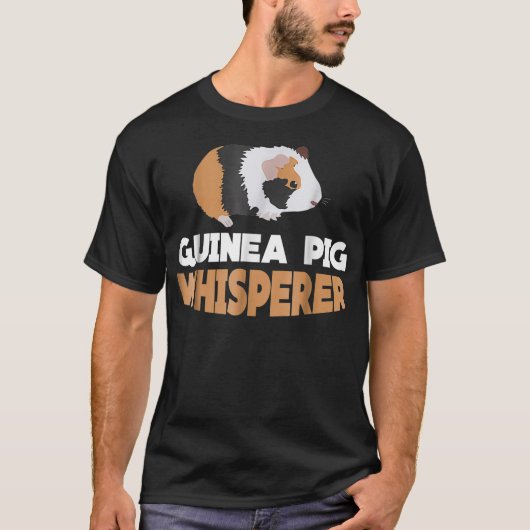 Guinee Pig Whisperer T-shirt (Voorkant)