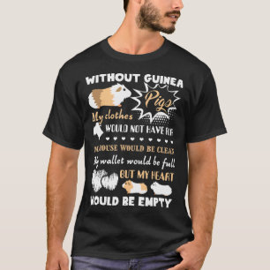 Guinese varkens zonder cavia's S T-shirt