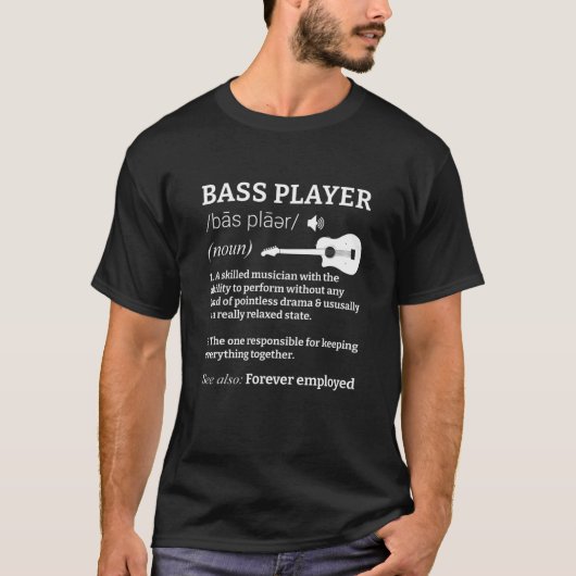 Guitar Bass Player Noun a Skill Musician with T-shirt (Voorkant)