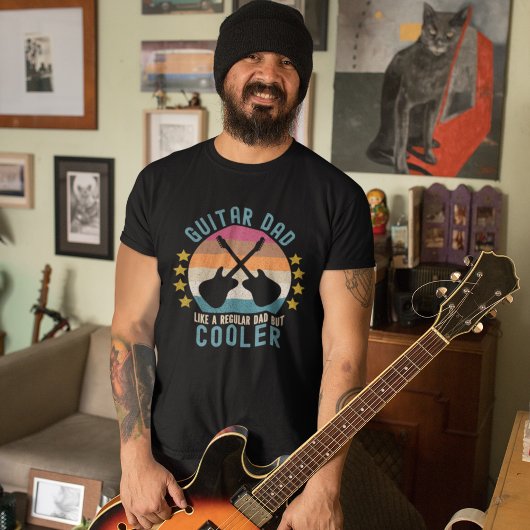 Guitar Dad Like a regular Dad But cooler T-shirt