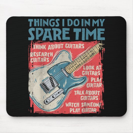 Guitar dingen die ik doe in mijn vrije tijd, grapp muismat (Voorkant)