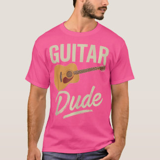 Guitar Dude Gitarist Muzikant Akoestisch T-shirt