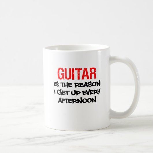 Guitar is de reden waarom ik elke namiddag Mok ops (Rechts)