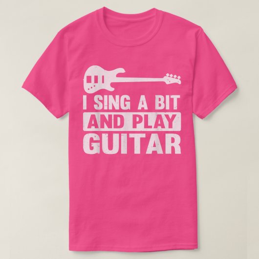 Guitar Music Guitarist Ik zingt een beetje en spee T-shirt (Design voorkant)
