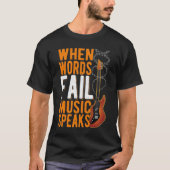 Guitar Quote Guitarist Inspirerend Music Lover T-shirt (Voorkant)