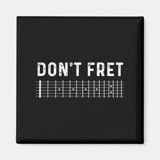 Guitar Shirt Don't Fret Long Sleeve  Magneet (Voorkant)