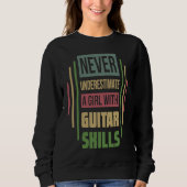 Guitar Skills Never Underestimate A Girl Trui (Voorkant)