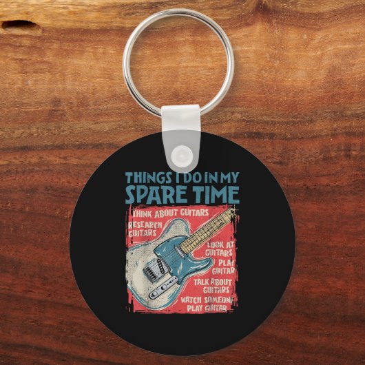 Guitar Things I Do In My Spare Time Funny Electric Sleutelhanger (Voorkant)