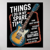 Guitar Things I Do In My Spare Time Funny Guitaris Poster (Voorkant)