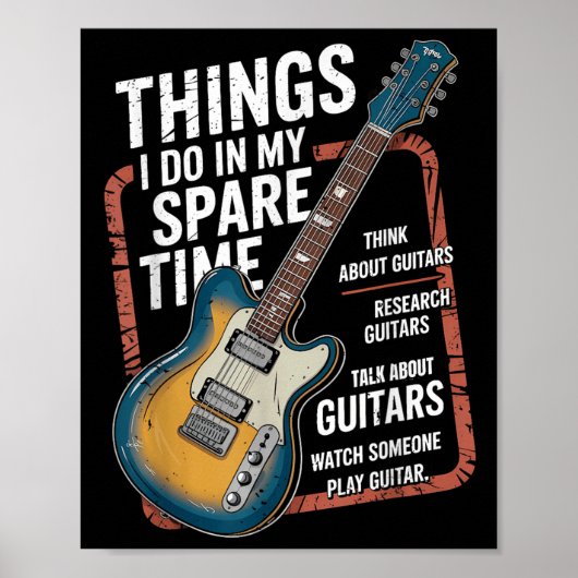 Guitar Things I Do In My Spare Time Funny Guitaris Poster (Voorkant)