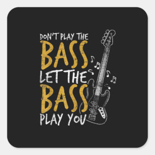 Guitarist Let The Bass Guitar Birthday Vierkante Sticker