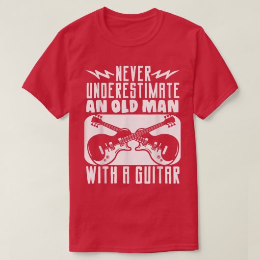 Guitarist onderschat nooit een oud Man met een GU T-shirt (Design voorkant)