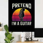 Guitarist Pretend I Am A Guitar Birthday Poster (Thuiskantoor)