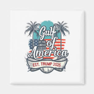 Gulf Coast of America Funny Donald Trump 2025 Amer Magneet