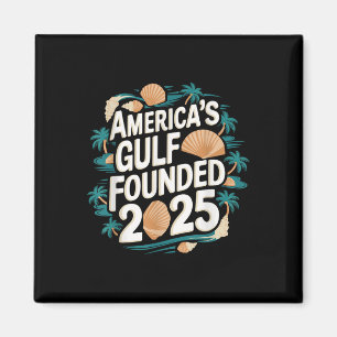 Gulf USA Amerika Humorous Trump Patriotic 2025 PRI Magneet