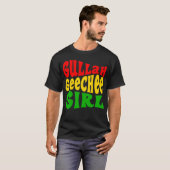 Gullah Geechee Girl Gift T-shirt (Voorkant volledig)