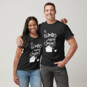 Gumbo maakt het seizoen t-shirt (Unisex)