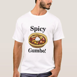 Gumbo Voedsel Pittige Gumbo T-shirt