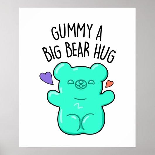 Gummy A Big Beer Hug Funny Snoep Gummy Beer Pun Poster (Voorkant)