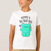 Gummy A Big Beer Hug Funny Snoep Pun T-shirt (Voorkant)