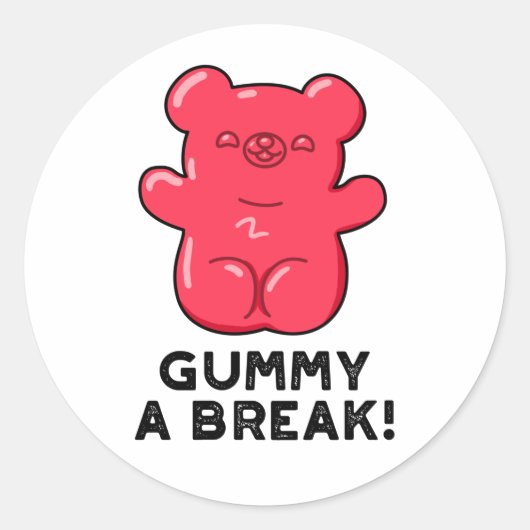 Gummy A Break Funny Snoep Pun Ronde Sticker (Voorkant)
