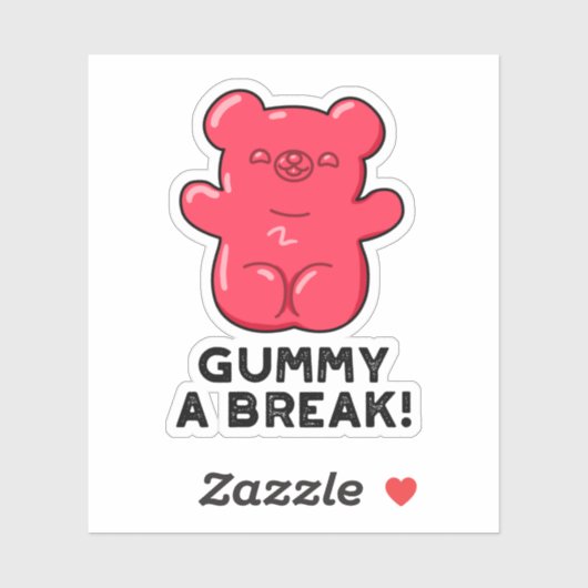 Gummy A Break Funny Snoep Pun Sticker (Vel)