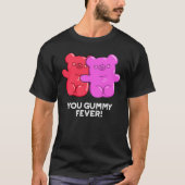 Gummy Fever Funny Snoep Pun Dark BG T-shirt (Voorkant)