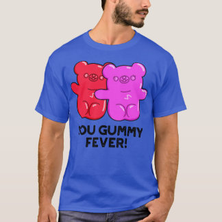 Gummy Fever Schattige Snoep Pun 1 T-shirt