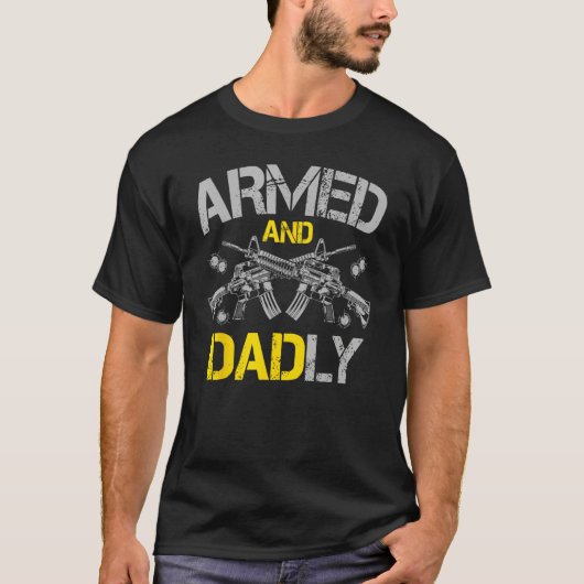 Gun American Flag  Armed And Dadly  Deadly Fathers T-shirt (Voorkant)
