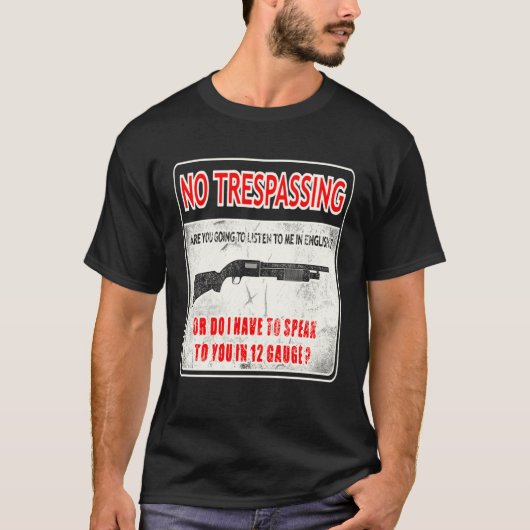 Gun Control No Trespassing 2nd Amendment Freedom T-shirt (Voorkant)