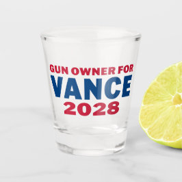 Gun Owner for Vance 2028 Shot Glas