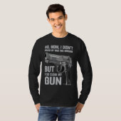 Gun Owner Saying Second Amendment  Gun T-shirt (Voorkant volledig)
