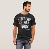 Gun Patriots American Flag Trump Was Right About s T-shirt (Voorkant volledig)