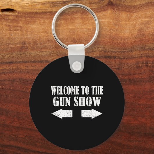 Gun Show Welcome To The Gun Show Funny Fitness Bod Sleutelhanger (Voorkant)