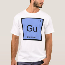Gunner Name Chemistry Element Periodic Table T-shirt