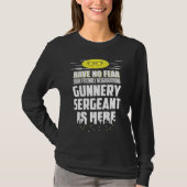 Gunnery Sergeant Have No Fear T-shirt (Voorkant)