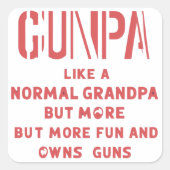 Gunpa als een normale opa vierkante sticker (Voorkant)