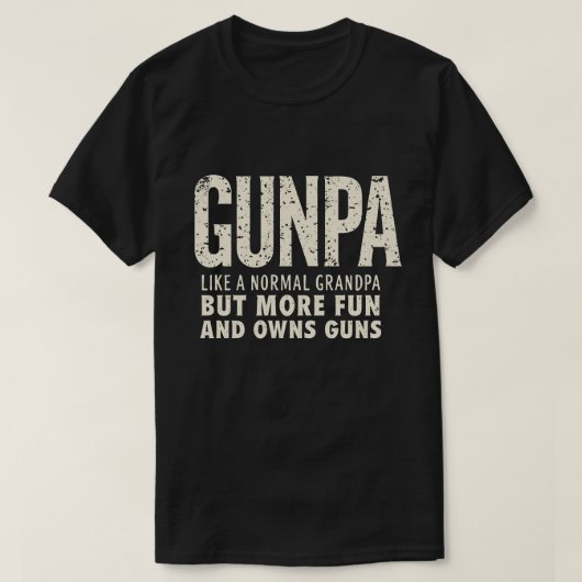 Gunpa is als een normale opa, maar dan leuker t-shirt (Design voorkant)